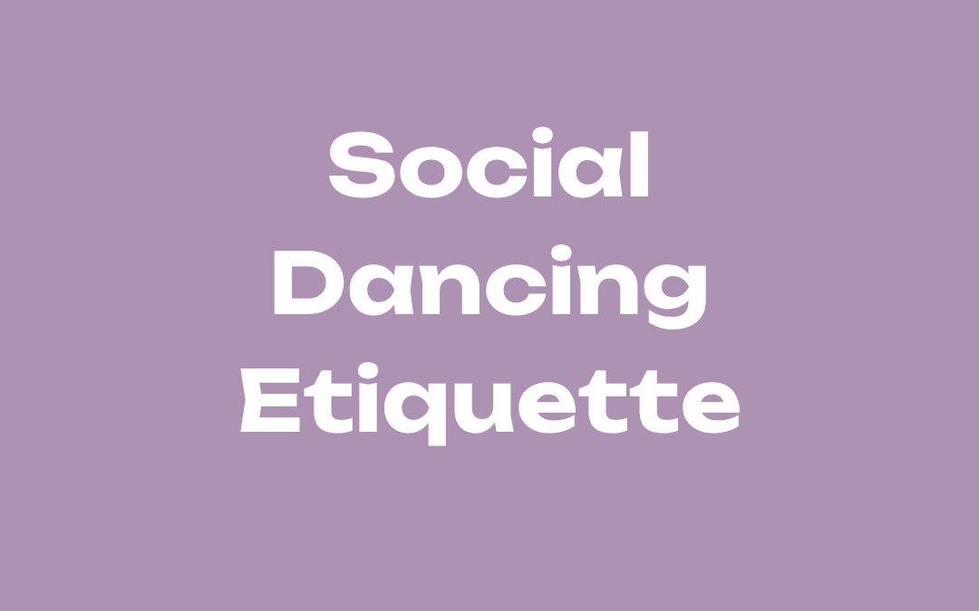 Social Dance Etiquette